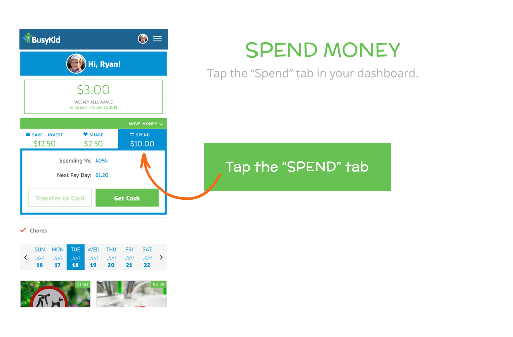 How to load funds to your BusyKid Spend Card: Tap the Spend Money