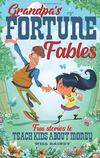 Grandpa's Fortune Fables - Will Rainey